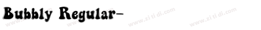 Bubbly Regular字体转换